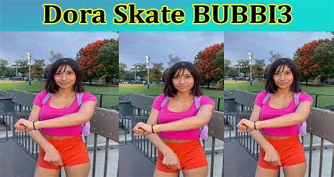 Dora skate bubbie